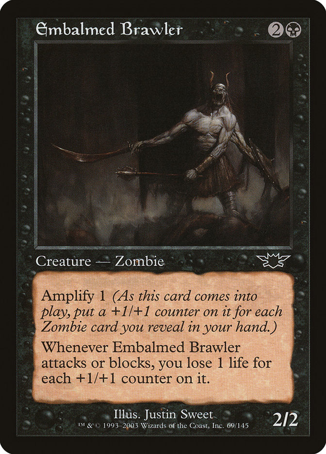 Embalmed Brawler lgn 69