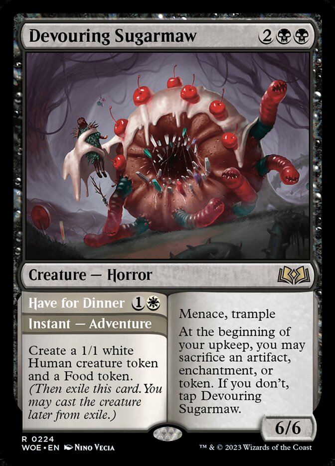 Devouring Sugarmaw // Have for Dinner woe 224