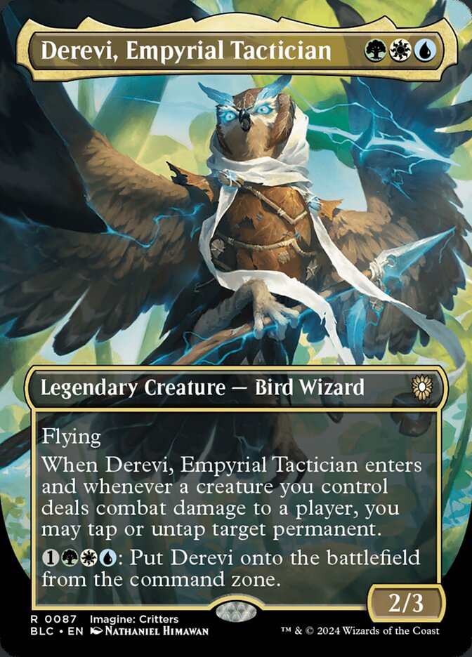 Derevi, Empyrial Tactician blc 87