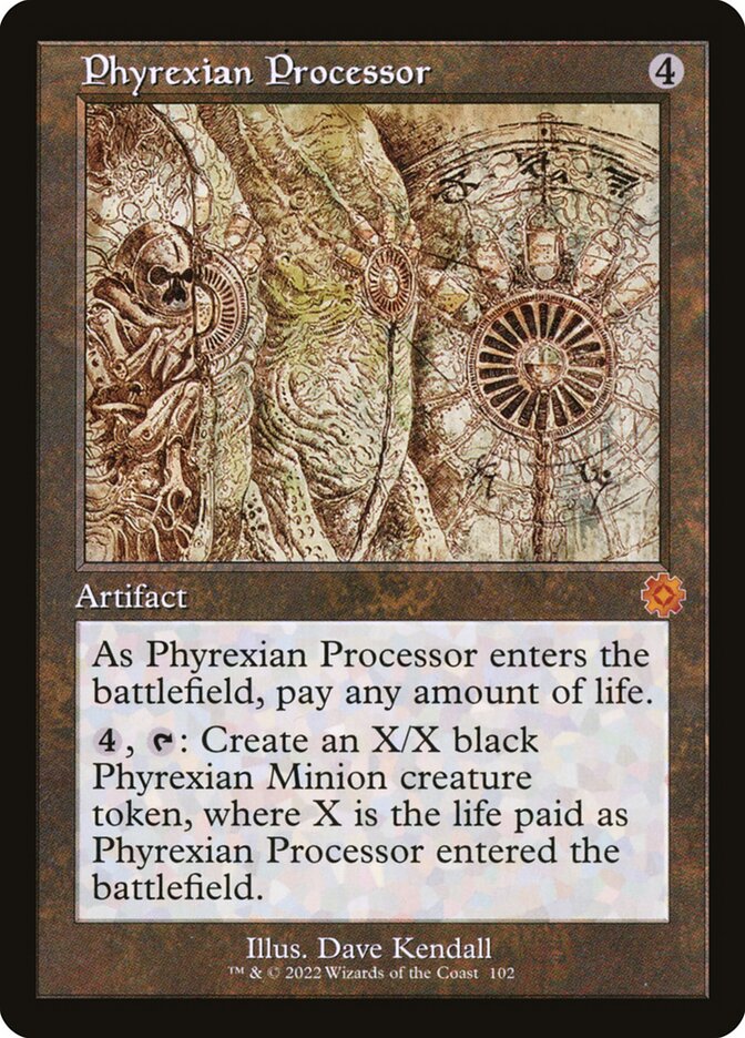 Phyrexian Processor brr 102