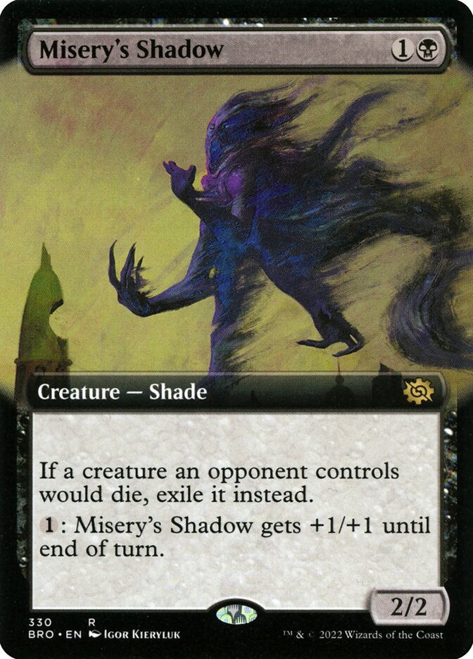 Misery's Shadow bro 330