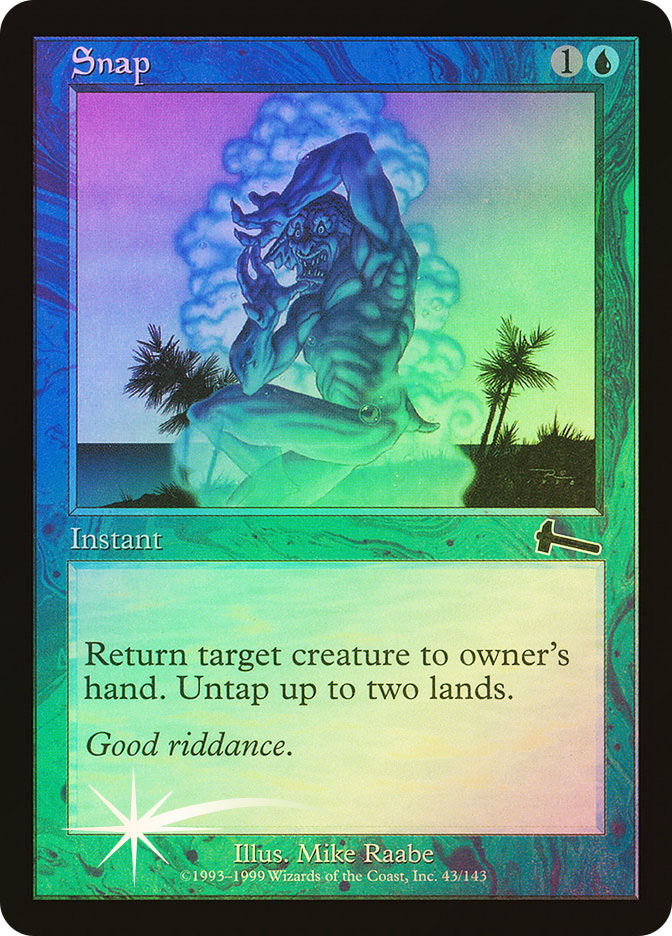Snap (ULG Foil)