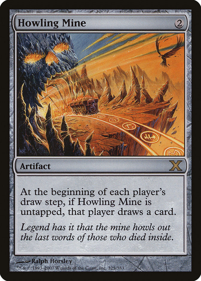 Howling Mine 10e 325