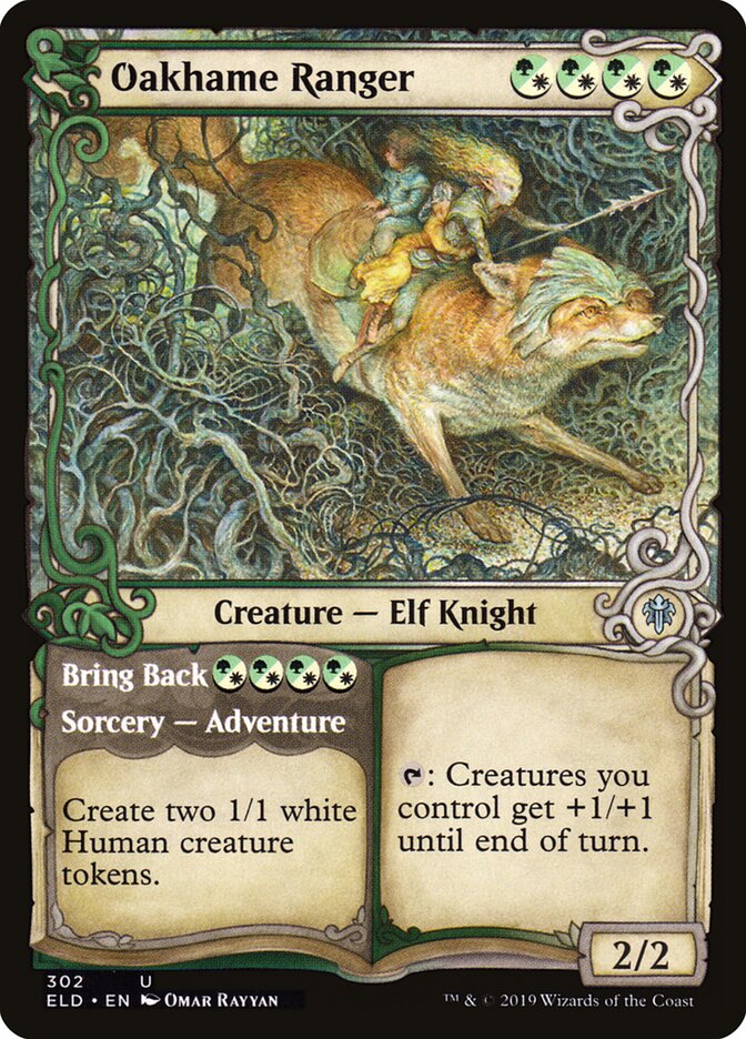 Oakhame Ranger // Bring Back eld 302