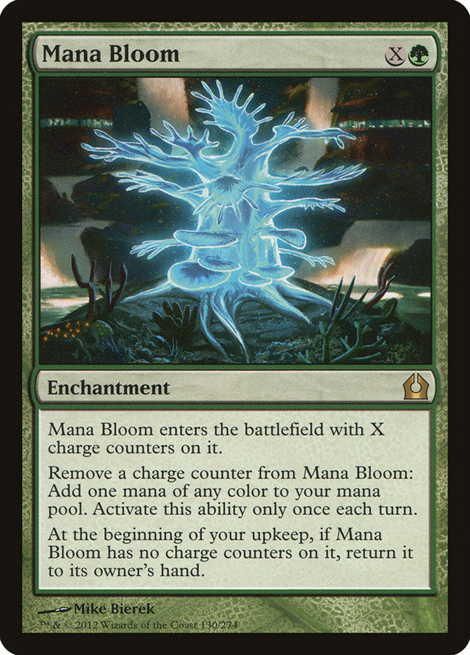 Mana Bloom rtr 130