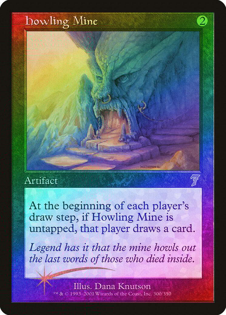 Howling Mine (7ED FOIL)