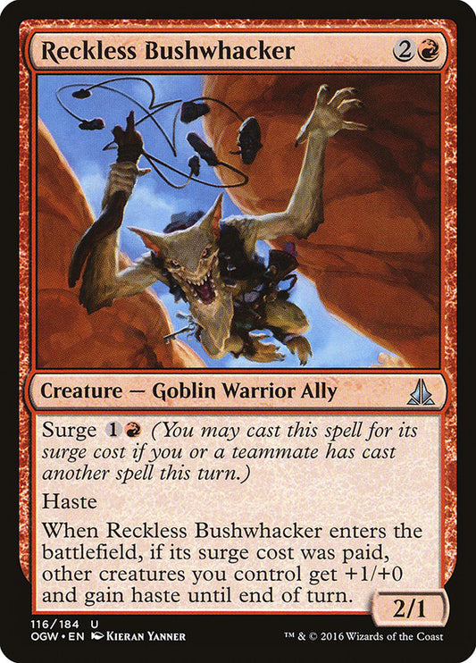Reckless Bushwhacker ogw 116