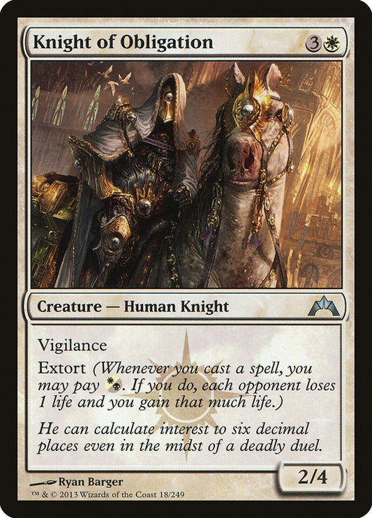 Knight of Obligation gtc 18