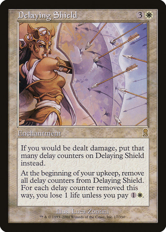 Delaying Shield ody 17