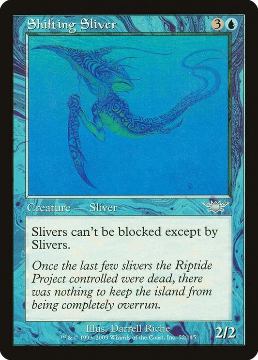 Shifting Sliver lgn 52