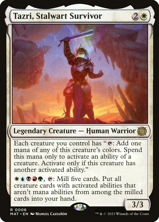 Tazri, Stalwart Survivor mat 6