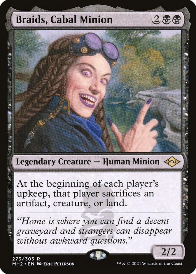 Braids, Cabal Minion mh2 273