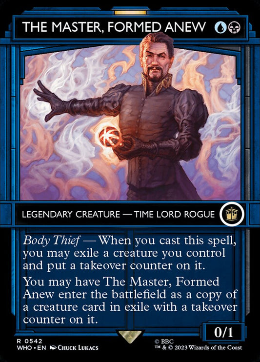 The Master, Formed Anew who 542