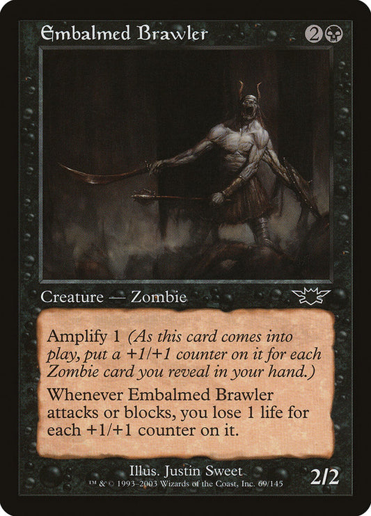 Embalmed Brawler lgn 69