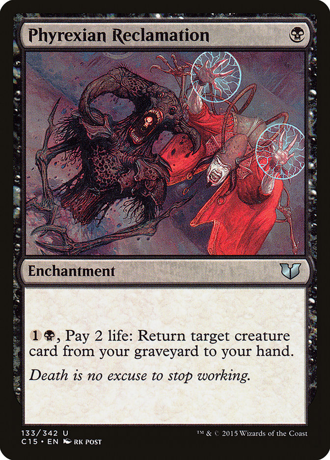 Phyrexian Reclamation c15 133