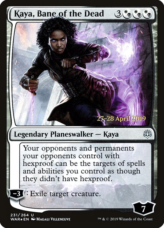 Kaya, Bane of the Dead pwar 231s