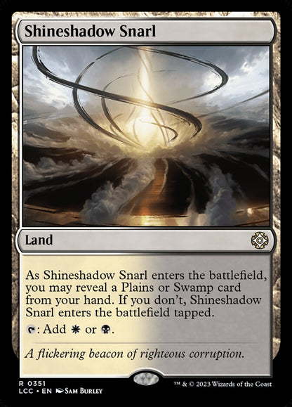 Shineshadow Snarl lcc 351