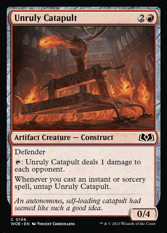 Unruly Catapult woe 156