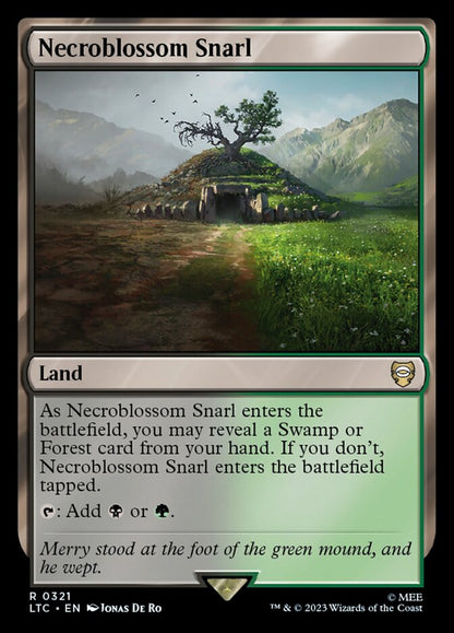 Necroblossom Snarl ltc 321