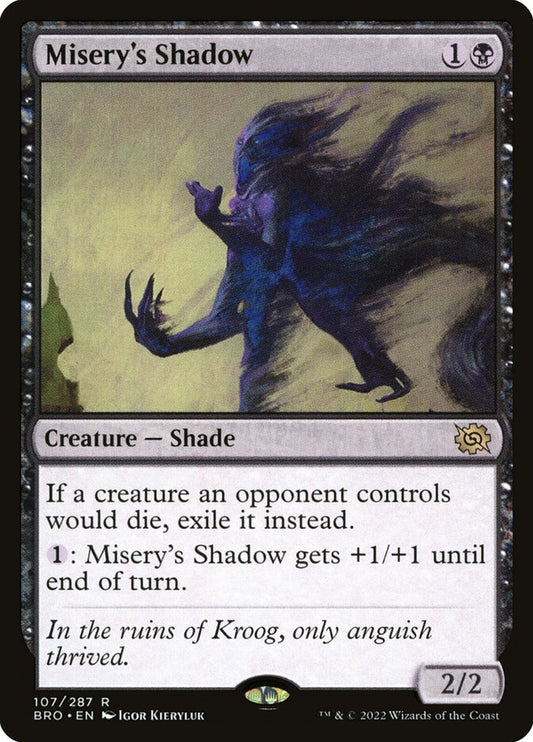 Misery's Shadow bro 107