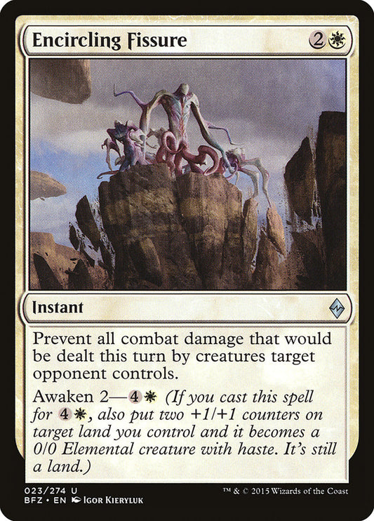 Encircling Fissure bfz 23