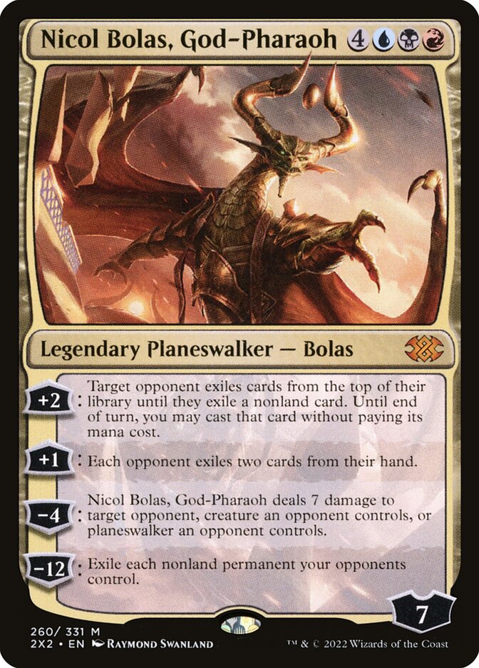 Nicol Bolas, God-Pharaoh 2x2 260