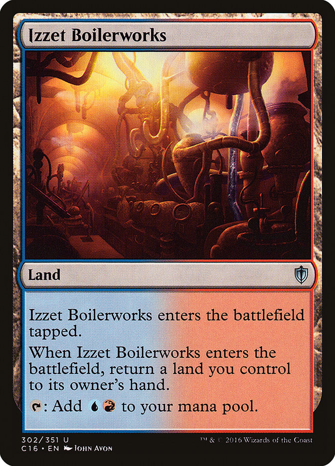 Izzet Boilerworks c16 302