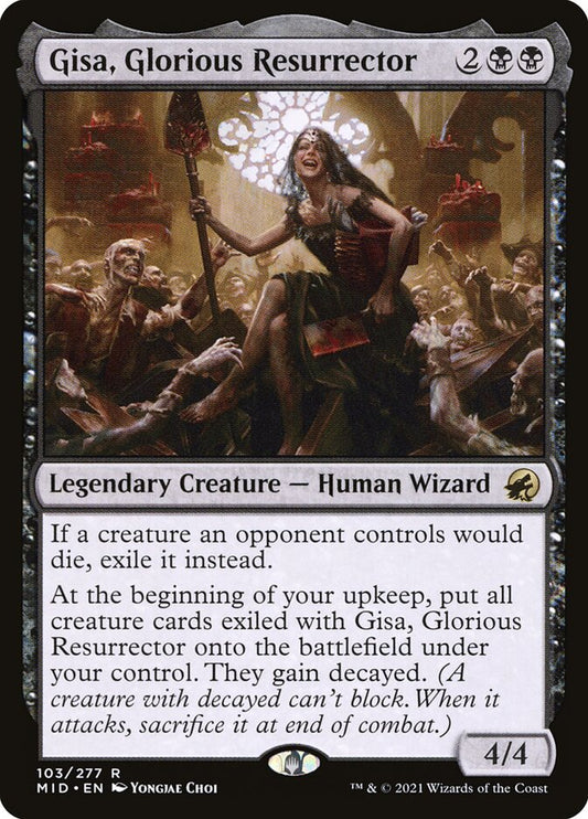 Gisa, Glorious Resurrector mid 103