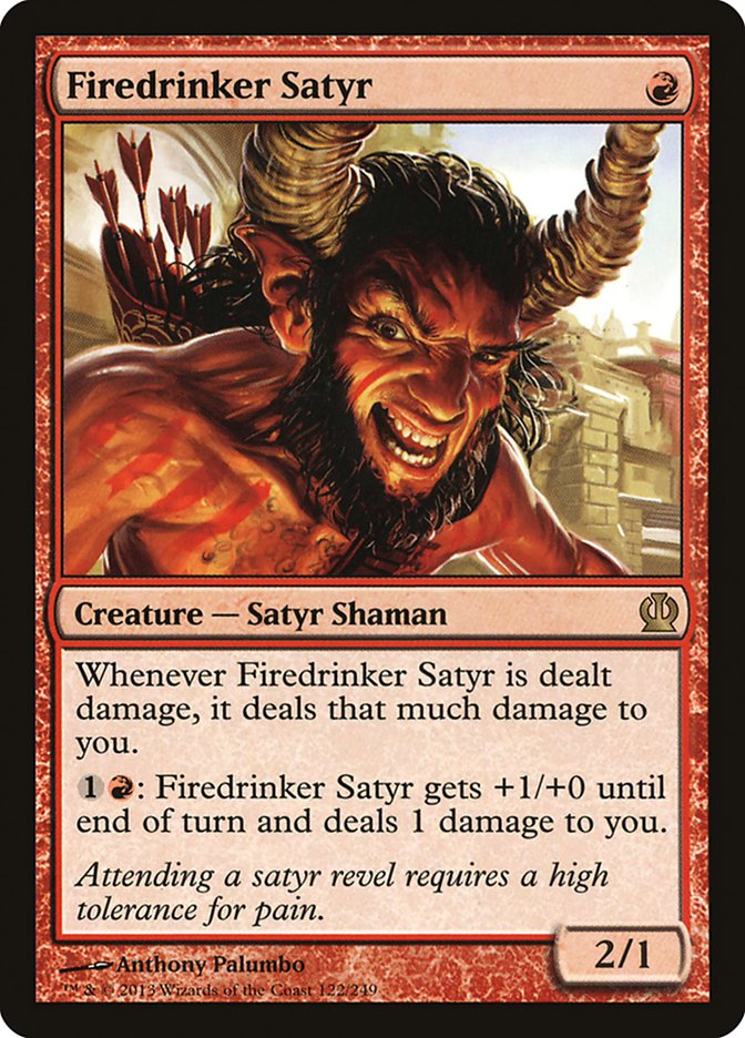 Firedrinker Satyr ths 122