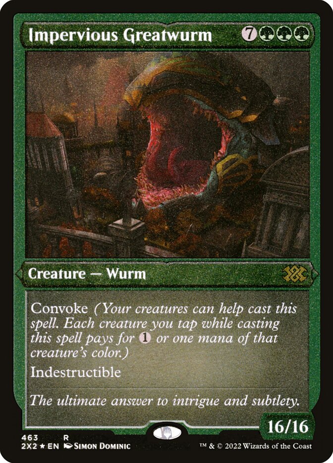 Impervious Greatwurm 2x2 463