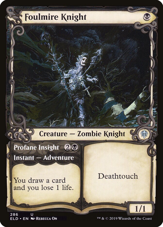 Foulmire Knight // Profane Insight eld 286