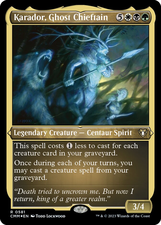 Karador, Ghost Chieftain cmm 581