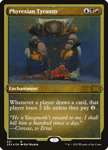 Phyrexian Tyranny 2x2 531