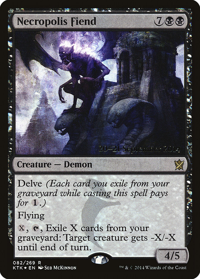 Necropolis Fiend pktk 82s