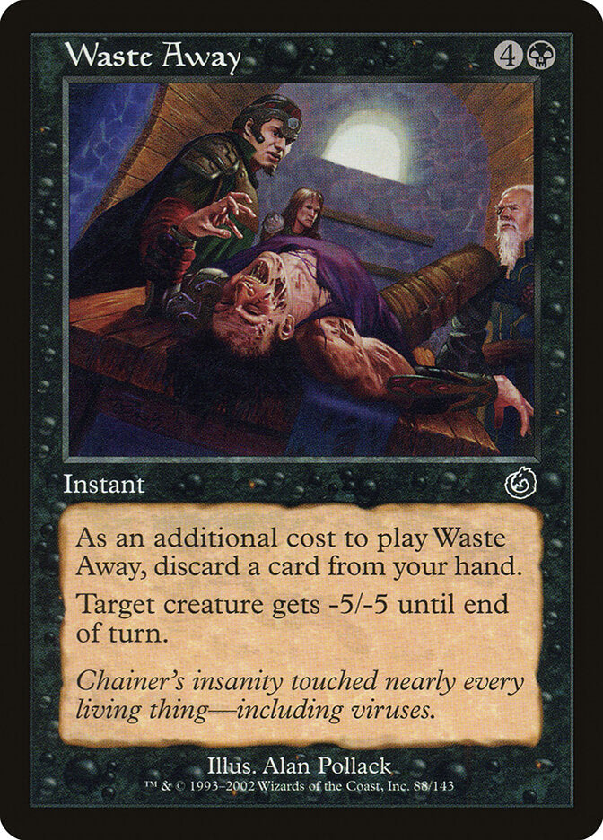 Waste Away tor 88