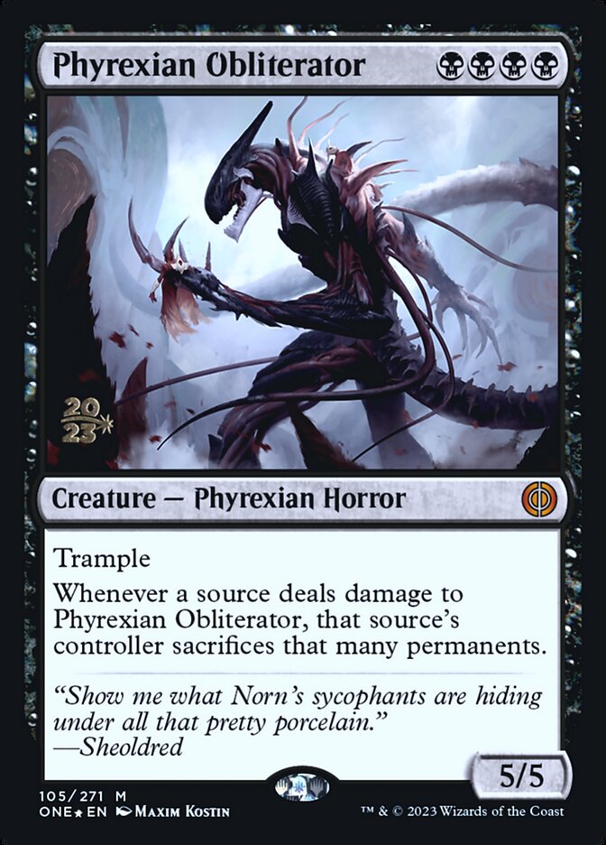 Phyrexian Obliterator pone 105s