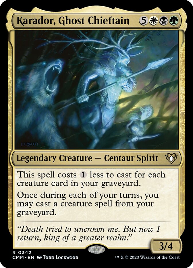Karador, Ghost Chieftain cmm 342