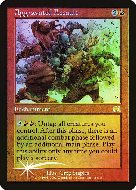 Aggravated Assault (ONS Foil)