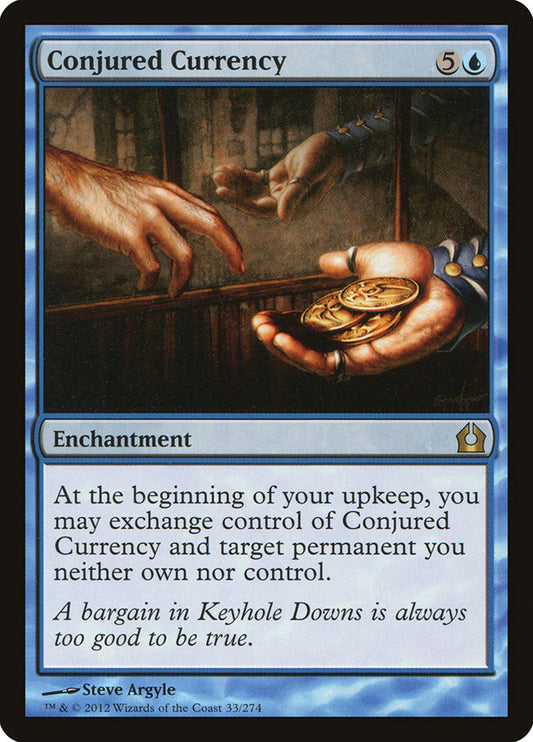 Conjured Currency rtr 33