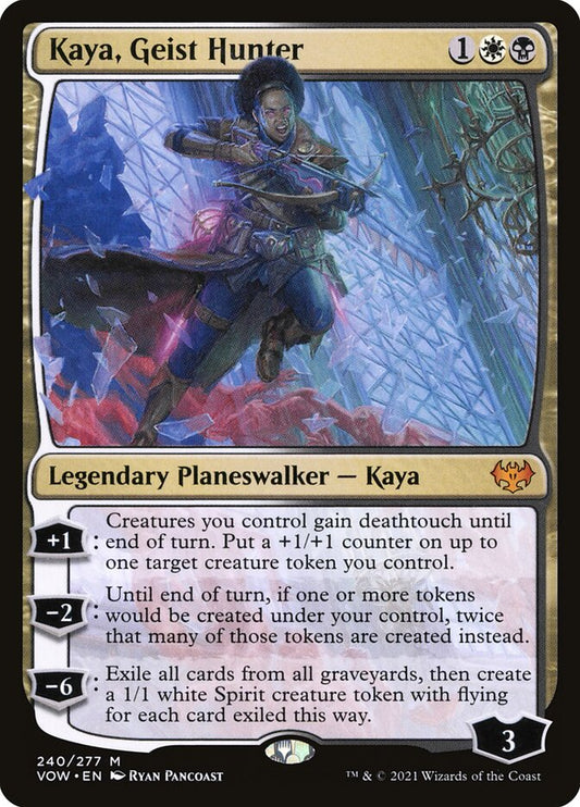 Kaya, Geist Hunter vow 240