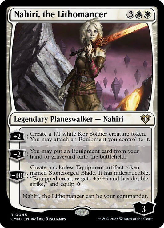 Nahiri, the Lithomancer cmm 45