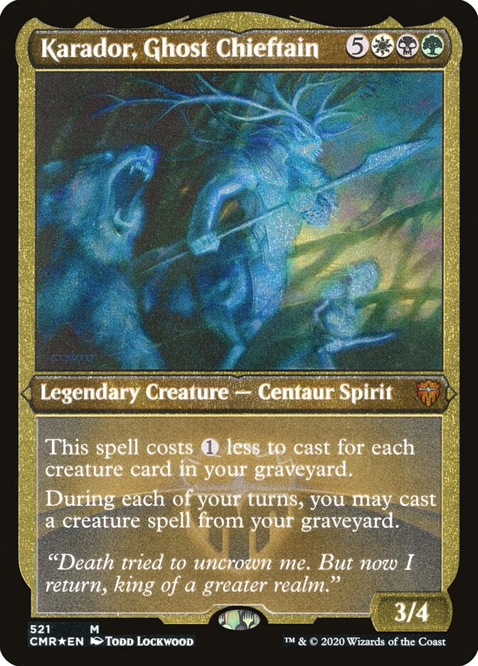 Karador, Ghost Chieftain cmr 521