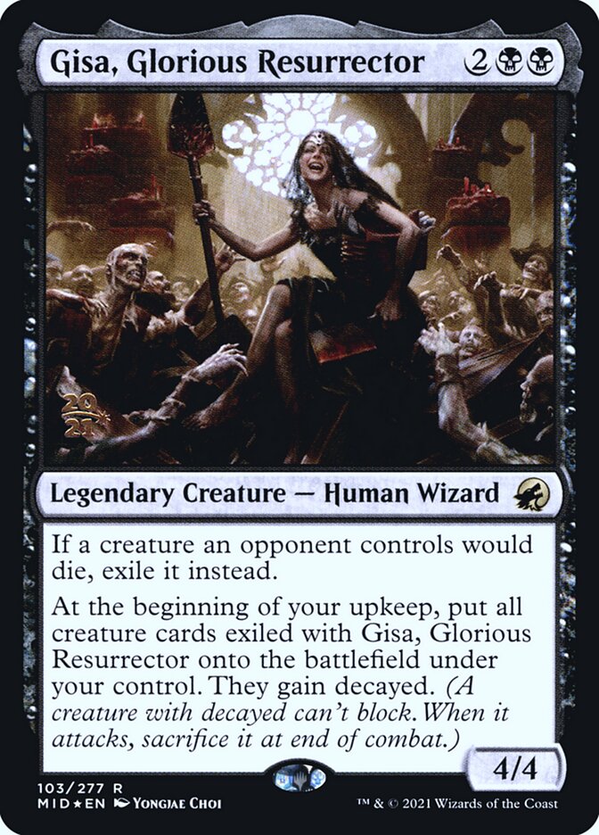 Gisa, Glorious Resurrector pmid 103s