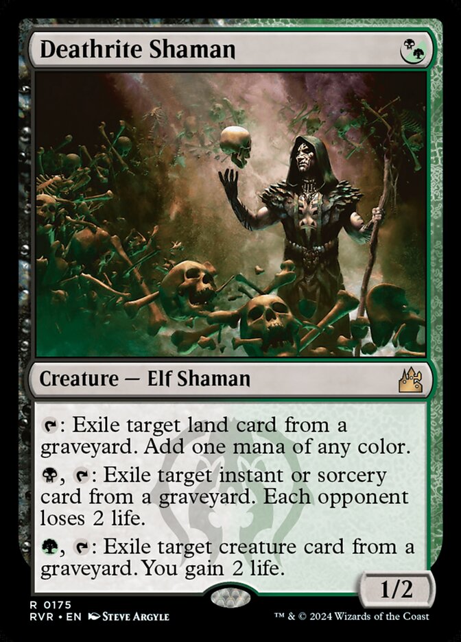 Deathrite Shaman rvr 175