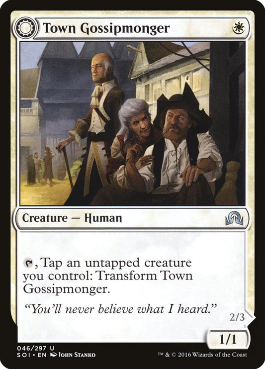 Town Gossipmonger // Incited Rabble soi 46