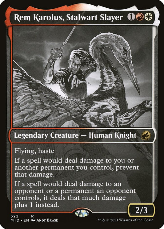 Rem Karolus, Stalwart Slayer mid 322
