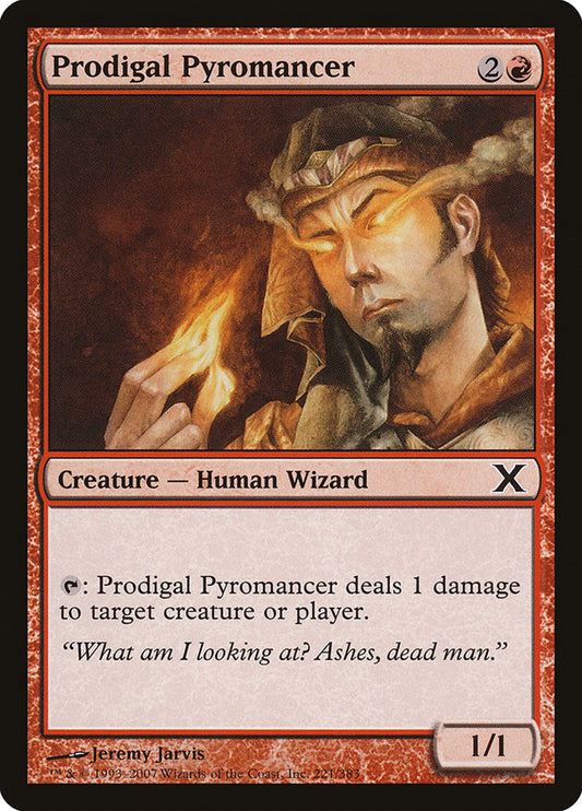 Prodigal Pyromancer 10e 221