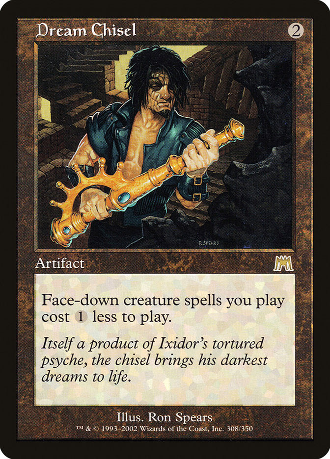 Dream Chisel ons 308