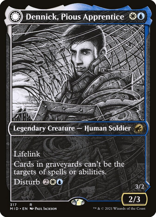 Dennick, Pious Apprentice // Dennick, Pious Apparition mid 317