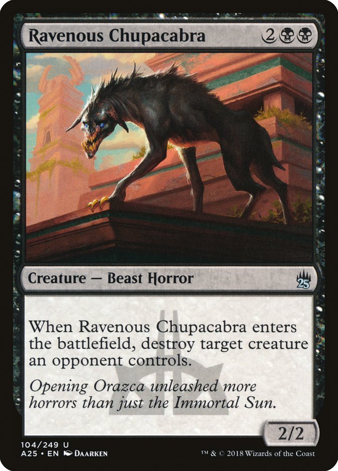 Ravenous Chupacabra a25 104